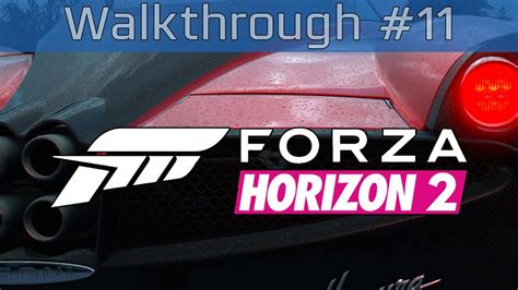 Forza Horizon 2 Gameplay Walkthrough Part 11 Hd 1080p Youtube