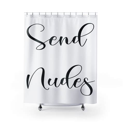 Funny Shower Curtains Send Nudes Shower Curtains Bathroom Etsy