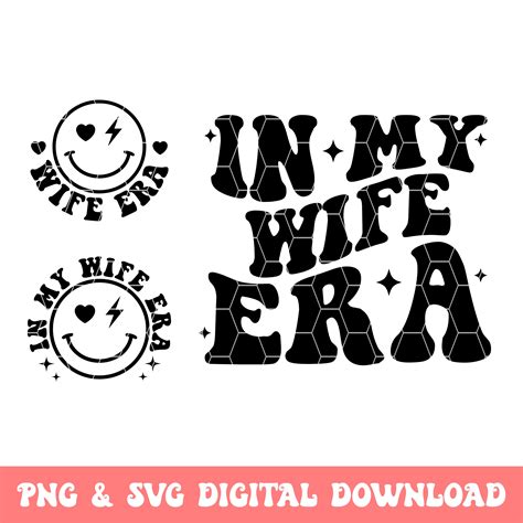 In My Wife Era Svg Png Wife Svg Png Retro Wife Svg Wavy Etsy