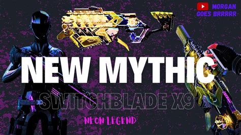 New Mythic Switchblade X Neon Legend Finally Getting Mythic