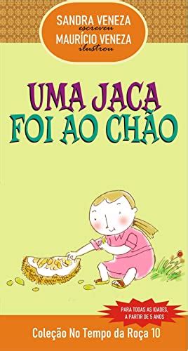 UMA JACA FOI AO CHÃO No Tempo da Roça 10 eBook Resumo Ler Online e