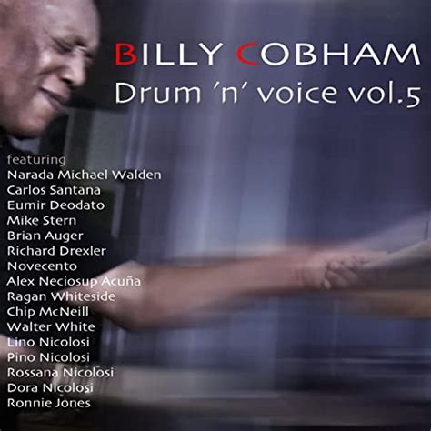 Drum N Voice Vol 5 2023 Edition By Billy Cobham On Amazon Music Uk