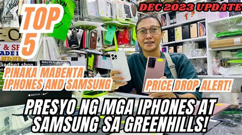 TOP 5 NA PINAKA MABENTA NA IPHONES SA MURANG SHOP SA GREENHILLS IPHONE