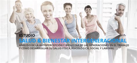 Salud Y Bienestar Intergeneracional Generacciona Queremos Accionar