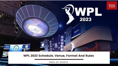 WPL 2023 Schedule Venue Format And Rules