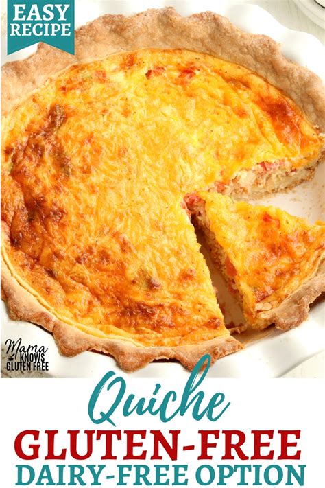 Gluten Free Quiche {dairy Free Option} Mama Knows Gluten Free