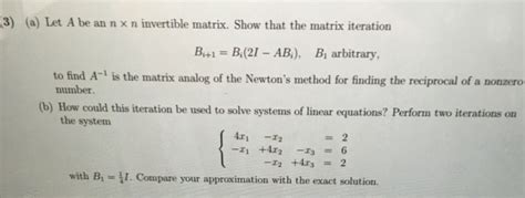 Solved 3 A Let A Be An N X N Invertible Matrix Show