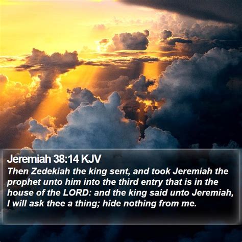 Jeremiah 38 14 KJV Then Zedekiah The King Sent And Took Jeremiah