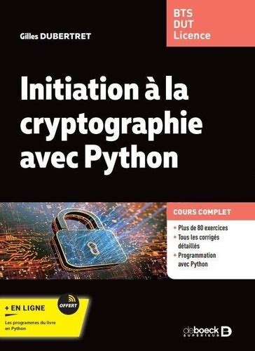 Initiation à la cryptographie avec Python de Gilles Dubertret Grand