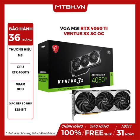 Vga Msi Rtx Ti Ventus X G Oc M Y T Nh Bi N H A