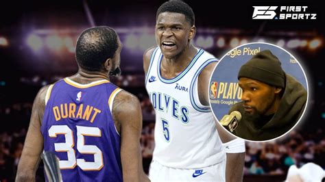 Kevin Durant Takes No Offense To Anthony Edwards Trash Talk During