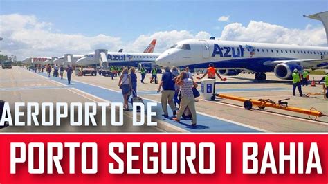 COMO É O AEROPORTO DE PORTO SEGURO BAHIA SBPS YouTube