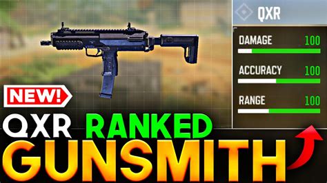 Best QXR GUNSMITH Loadout QXR Best ATTACHMENTS For RANKED In COD