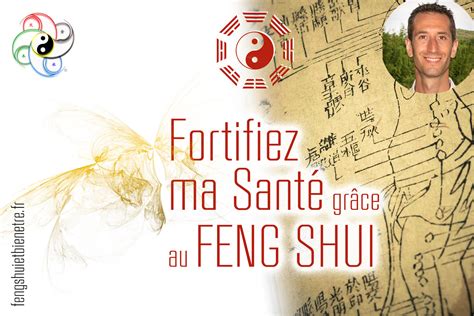 Juillet Fortifiez Ma Sant Gr Ce Au Feng Shui Grenoble