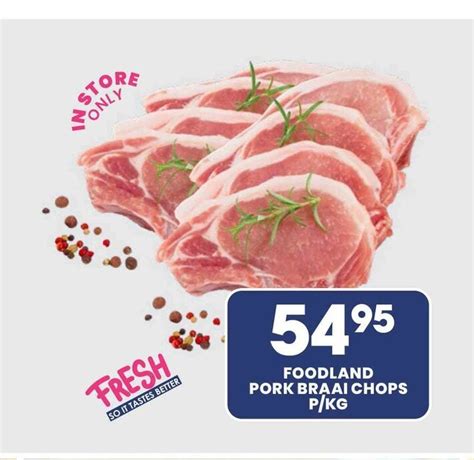 Foodland Pork Braai Chops Per Kg Offer At Econo Foods