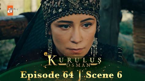 Kurulus Osman Urdu Season 1 Episode 64 Scene 6 Aygul Khatoon Ke