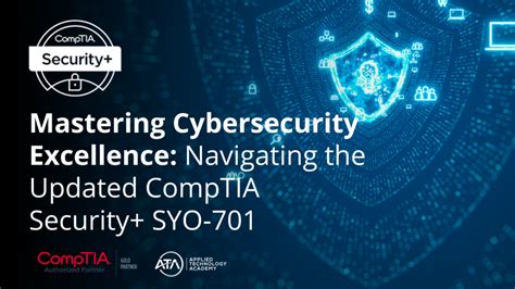 Mastering Cybersecurity Excellence Navigating The Updated Comptia