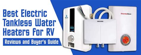 5 Best Electric Tankless Water Heaters For Rv