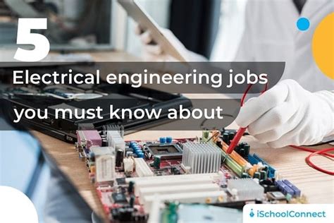 5 best Electrical Engineering jobs around the world!