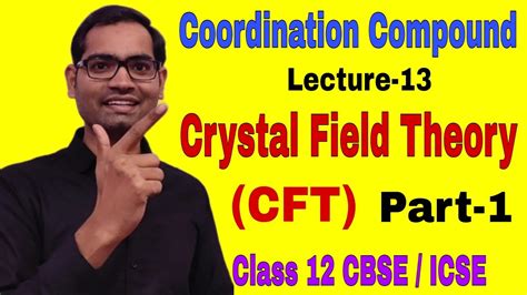 Coordination Compound Lecture Crystal Field Theory Cft Part