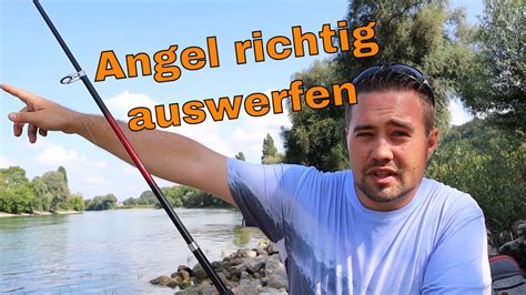 Auswerfen beim Angeln für Einsteiger Anfänger YouTube