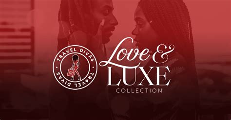 Love Luxe Collection Travel Divas