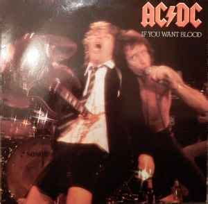 Ac Dc If You Want Blood You Ve Got It Vinyl Discogs