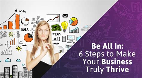 6 Steps For Your Business To Truly Thrive Evisionmedia Caterinarando