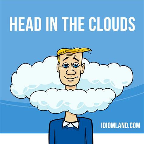 Head In The Clouds Meaning In English - heripicsyu