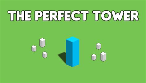 The Perfect Tower on Steam