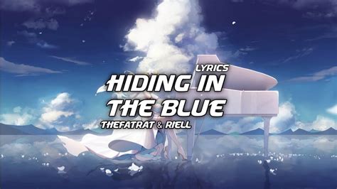 TheFatRat Riell Hiding In The Blue Lyrics YouTube