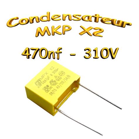 Condensateur Polypropylène MKP x2 470nf 0 47uf 310Vac