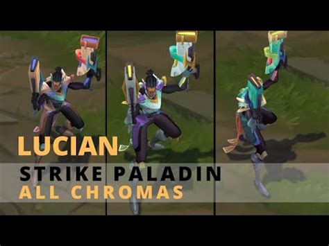 Strike Paladin Lucian All Chromas Youtube