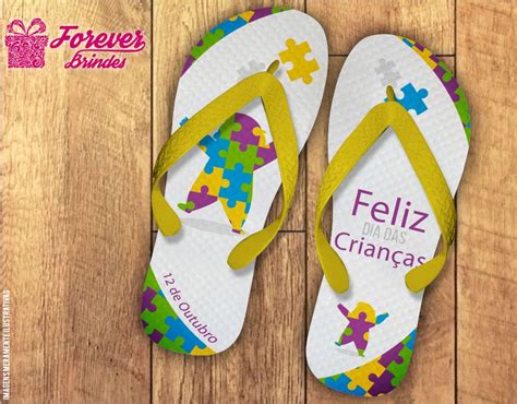 Chinelo Dia Das Crian As Quebra Cabe A Forever Brindes