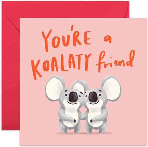 Old English Co Youre A Koalaty Friend Fun Birthday Card