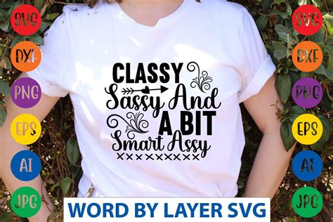 Classy Sassy And A Bit Smart Assy Graphic By Svgdesigncreator