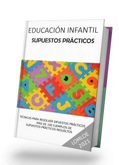 EDUCACIÓN INFANTIL SUPUESTOS PRÁCTICOS CÓMO SE RESUELVEN 120 EJE