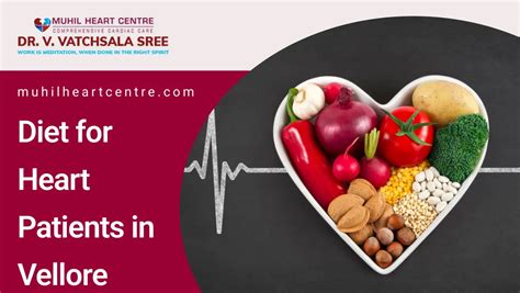 Diet For Heart Patients In Vellore 100 Best Cardiologist