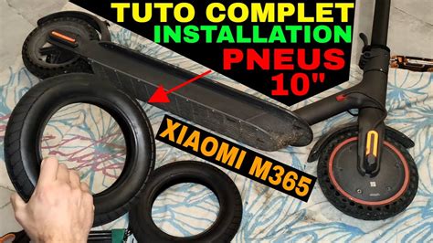 Tutoriel Installation Pneus 10 Pouces Xiaomi M365 PRO 2 1S ESSENTIAL MI