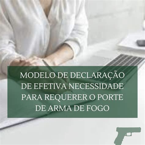 Declaração de Efetiva necessidade para PORTE