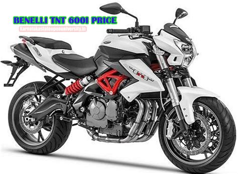 Benelli TNT 600i Price In India 2024 Launch Date Top Speed Full