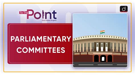 Parliamentary Committees To The Point Drishti Ias English Youtube