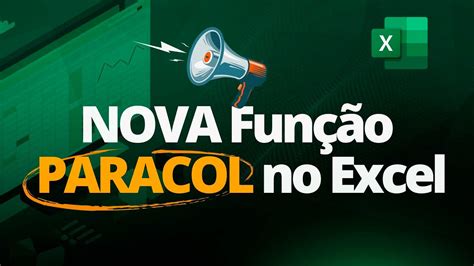 Novidade Nova Fun O Paracol No Excel Youtube