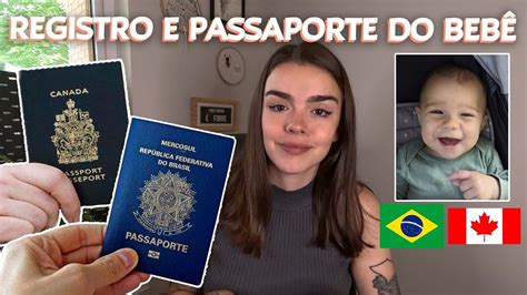 Como Fazer Registro E Passaporte Canadense E Brasileiro Beb S