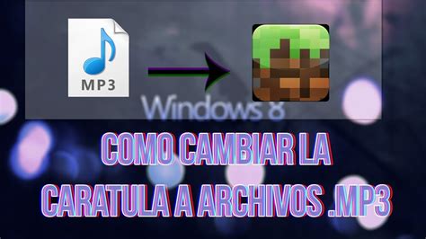 Como Colocar O Cambiar La Imagen Caratula A Un Archivo Mp Youtube