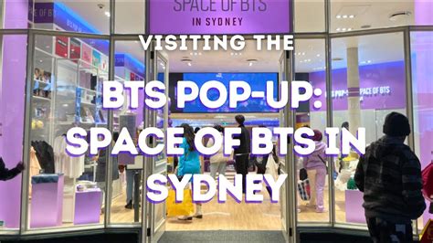 I Went To The First Ever Bts Pop Up Store In Sydney Australia Youtube