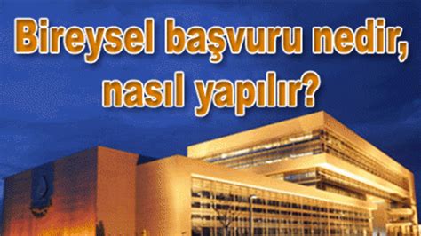 Anayasa Mahkemesi ne bireysel başvuru nedir nasıl yapılır Hukuki Haber