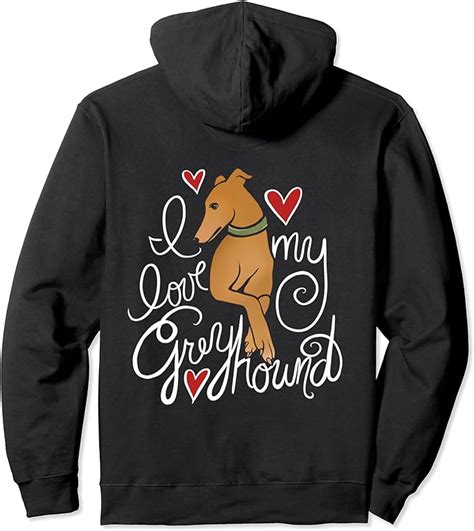 I Love My Greyhound Fun Retired Pullover Hoodie Clothing