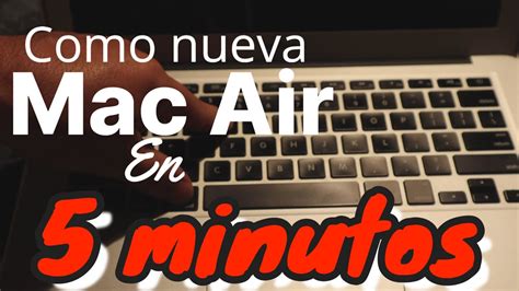 Como Formatear Una MacBook Air En 5 Minutos YouTube