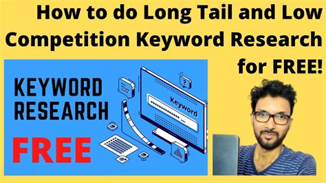 How To Do Long Tail And Low Competition Keyword Research For Free